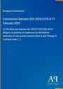 Text: "European Commission Decision (EU) 2025/2370" und mehr über belgische Kernreaktoren. Unten ist ein Logo.
