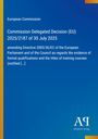 Text: "European Commission, Commission Delegated Decision (EU) 2025/2187 of 30 July 2025" auf blauem Hintergrund. Logo unten rechts.
