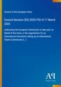 "Council Decision (EU) 2025/702 of 17 March 2025" auf blauem Hintergrund mit weißen Texten. Logo unten rechts.