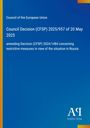 Council Decision (CFSP) 2025/957 zur Änderung restriktiver Maßnahmen gegen Russland. Blauer Hintergrund mit Logos.