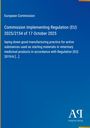 Text: "European Commission", "Commission Implementing Regulation (EU) 2025/2154 of 17 October 2025", "Antiphon Verlag".  
Blauer Hintergrund.
