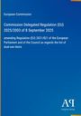 Blauer Hintergrund, weißer Text: "European Commission: Commission Delegated Regulation (EU) 2025/2003 of 8 September 2025". Unten Logo.