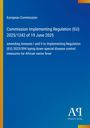 "Commission Implementing Regulation (EU) 2025/1242, control measures for African swine fever; blaues Design, Verlagslogo."