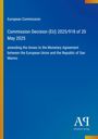 Text: "European Commission, Commission Decision (EU) 2025/918 of 20 May 2025, amending the Annex." Blau, formelles Layout.