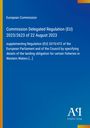 Text über EU-Regulation in Blau, Titel: "Commission Delegated Regulation (EU) 2023/2623". Logo unten rechts.