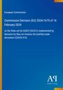 Text: European Commission, Decision (EU) 2024/1675, 16 February 2024, relating to State aid for Blue Air Aviation. Blaues Layout.