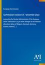 Text: "European Commission: Commission Decision of 7 December 2023." Blaues Hintergrunddesign mit gelbem Rand.