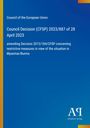 Council of the European Union, Entscheidung 2023/887 vom 28. April 2023 zur Änderung der Maßnahmen zu Myanmar/Burma. Logo unten.