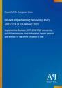 Text: "Council Implementing Decision (CFSP) 2023/153 of 23 January 2023". Blaues Hintergrund, links gelb, Logo unten rechts.