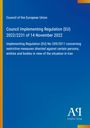 "Council Implementing Regulation (EU) 2022/2231 of 14 November 2022" auf blauem Hintergrund mit gelbem Rand.