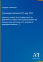 Text der EU-Kommission über eine Entscheidung vom 13. Mai 2024 zur Änderung eines Abkommens mit Island.
