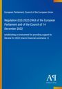 Regulation (EU) 2022/2463 zur Unterstützung der Ukraine 2023. Blaues Design mit gelbem Streifen links und Logo unten.