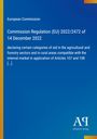 Titel: Commission Regulation (EU) 2022/2472 of 14 December 2022. Blauer Hintergrund, einfaches Design.
