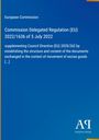 Text oben: "European Commission. Commission Delegated Regulation (EU) 2022/1636 of 5 July 2022". Hintergrund: Blau. Logo unten rechts.