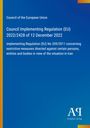 "Council Implementing Regulation (EU) 2022/2428 of 12 December 2022. Blaues Hintergrunddesign mit gelbem Streifen."