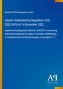 Council of the EU, Regulation (EU) 2022/2476, December 16, 2022; Restrictive measures text, blauer Hintergrund, Logo "ΑΡ".