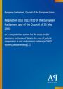 Europäische Parlaments- und Ratsverordnung über elektronischen Justizdatenaustausch (e-CODEX). Text auf blauem Hintergrund.