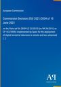 "European Commission: Commission Decision (EU) 2021/2034 of 10 June 2021. Thema: Staatliche Beihilfe für digitales Fernsehen."