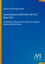 Council Decision (CFSP) 2021/509, 22 March 2021. Blaues Cover, gelber Rand, weißer Text.