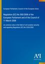 Regulation (EC) No 300/2008, blaues Cover, links oranger Streifen, unten Logo "Antiphon Verlag".
