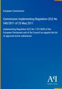„European Commission: Commission Implementing Regulation (EU) No 540/2011 of 25 May 2011“ ist ein blauer Umschlag.