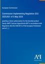 Text: "European Commission, Commission Implementing Regulation (EU) 2025/831 of 5 May 2025." Unten: "Antiphon Verlag" Logo.