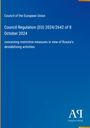 Council of the European Union; Council Regulation 2024/2642; Maßnahmen gegen Russlands destabilisierende Aktivitäten; blau.