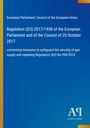 "Regulation (EU) 2017/1938" und "European Parliament", blauer Hintergrund, gelber Streifen links, kleines Logo unten.