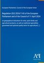 Regulation (EU) 2024/1143 über geografische Angaben und optionale Qualitätsbegriffe. Blau mit Verlagsemblem.