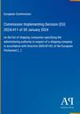 Text: European Commission, Commission Implementing Decision (EU) 2024/411 of 30 January 2024 [...] Unten rechts ein Logo.