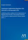 Text: Europäische Kommission, Umsetzungsvorschrift (EU) 2019/2072 vom 28. November 2019, Gestaltungseinheitliches Layout.