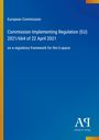 Text: European Commission, Commission Implementing Regulation (EU) 2021/664 of 22 April 2021, on a regulatory framework for the U-space. Blauer Hintergrund mit gelben Details.