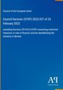 "Council Decision (CFSP) 2022/327 25 February 2022. Antiphon Verlag. Blaues Design mit gelbem Rand und Logo."