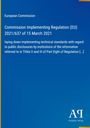 European Commission: Commission Implementing Regulation (EU) 2021/637 of 15 March 2021. Dunkelblaue Fläche, Logo unten.