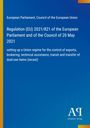 Regulation (EU) 2021/821 zu Exportkontrolle. Blaues Cover mit gelbem Rand. Logo: "AR Antiphon Verlag".