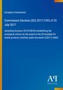 Text: "European Commission, Commission Decision (EU) 2017/1392 of 25 July 2017, amending Decision 2014/350/EU..." Blaues Cover.