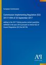 Regulation zu EU-Fischfangquoten 2017, betreffend 2016 zurückgehaltene Mengen, veröffentlicht von Antiphon Verlag.
