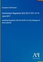 Europäische Kommission, Verordnung (EU) 2017/1017 vom 15. Juni 2017 zur Änderung der Verordnung (EU) Nr. 68/2013, blau.