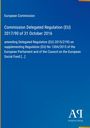 Das Bild zeigt den Text: "European Commission, Commission Delegated Regulation (EU) 2017/90 of 31 October 2016 [...]".