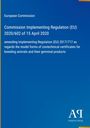 Text: European Commission, Commission Implementing Regulation (EU) 2020/602 of 15 April 2020. Unten blaues Logo.