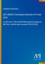 "European Commission, 2011/88/EU: Entscheidung vom 9. Juni 2010" steht auf blauem Hintergrund.