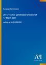 Text: "European Commission. 2011/166/EU: Commission Decision of 17 March 2011 setting up the SHARE-ERIC. Antiphon Verlag." Hintergrund: Blau mit gelbem Streifen links.