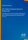 Europäische Kommission: Entscheidung 2011/134/EU vom 24. März 2010 zur Beihilfe C 4/03 für Italien. Blau mit Rand.