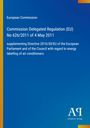 Commission Delegated Regulation (EU) No 626/2011 of 4 May 2011, blauer Hintergrund, Logo unten rechts.