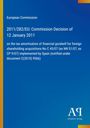 Text: European Commission, 2011/282/EU: Commission Decision of 12 January 2011, blaues Design mit gelbem Rand.