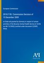 „European Commission. 2010/178/: Commission Decision of 15 December 2009. Blaues Design mit gelber Linie links.“
