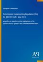 Text: "European Commission, Commission Implementing Regulation (EU) No 441/2013 of 7 May 2013." Blaues Cover mit Logo unten rechts.