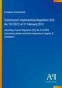 „European Commission: Commission Implementing Regulation (EU) No 151/2012 of 21 February 2012“. Blaues Layout.