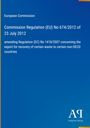 "Commission Regulation (EU) No 674/2012 of 23 July 2012" steht zentral auf blauem Hintergrund. Unten Logo "AR".