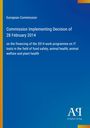 Text: "European Commission, Commission Implementing Decision of 28 February 2014." Blauer Hintergrund mit gelben Details.